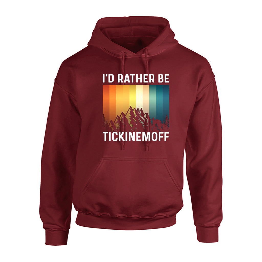 TickinEmOff Adult's Hoodie (I'd Rather Be TickinEmOff)