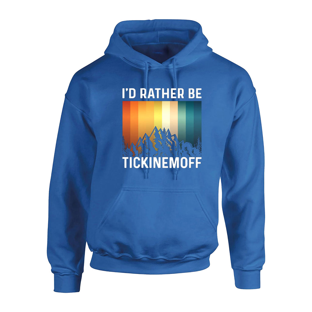 TickinEmOff Adult's Hoodie (I'd Rather Be TickinEmOff)