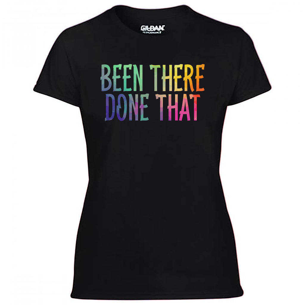 Been There Done That (Got The Tshirt) Women's Tshirt