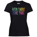 Been There Done That (Got The Tshirt) Women's Tshirt