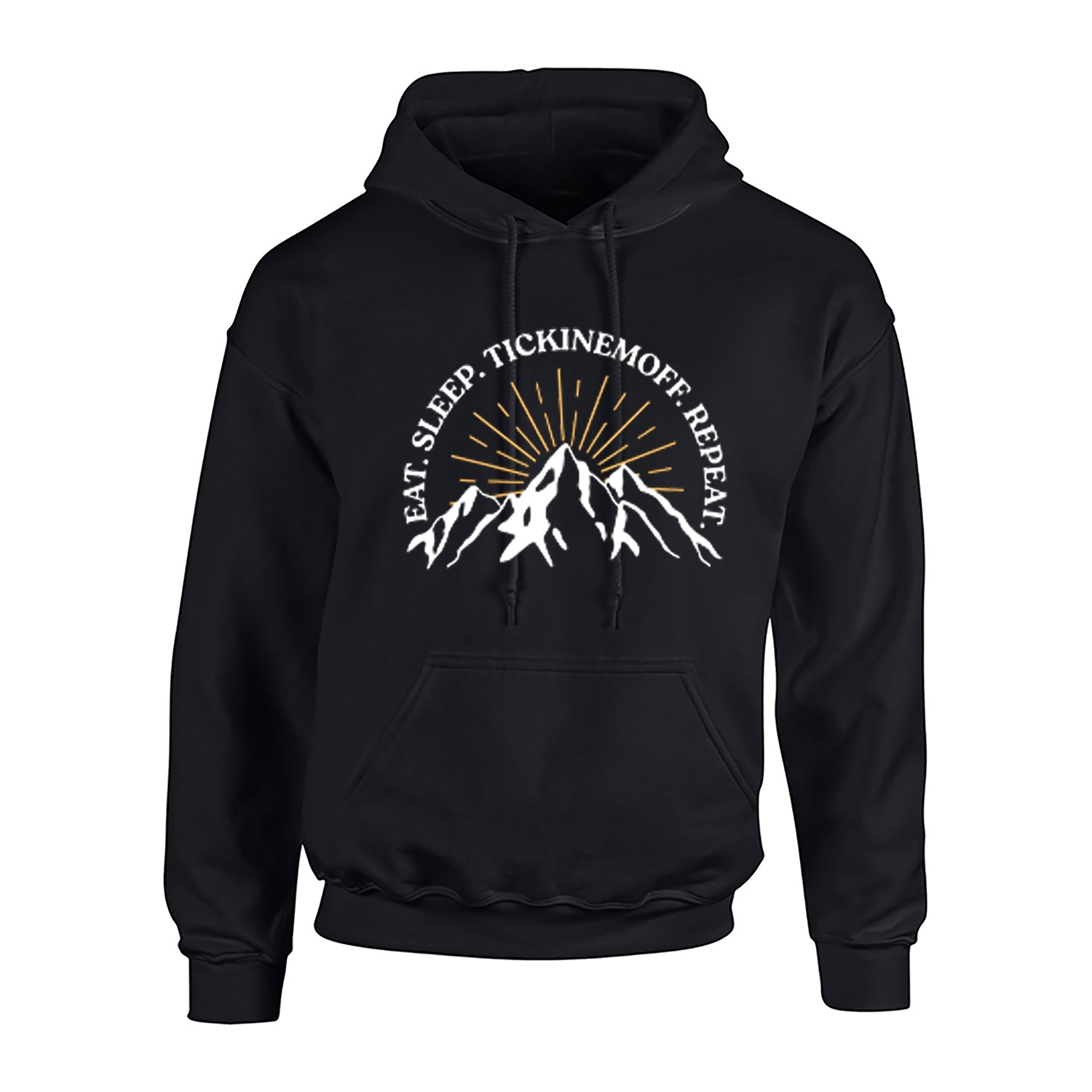 TickinEmOff Adult's Hoodie (Eat. Sleep. TickinEmOff. Repeat.)