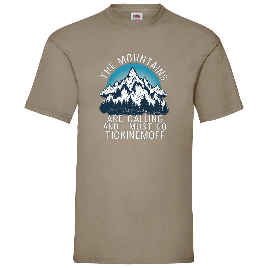 TickinEmOff Men's Tshirt FOTL (The Mountains Are Calling)