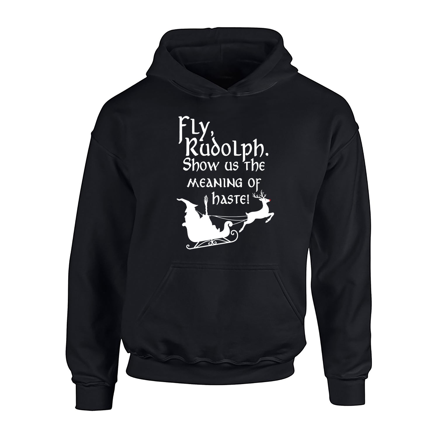 Fly Rudolph Show Us The Meaning Of Haste Children's Hoodie