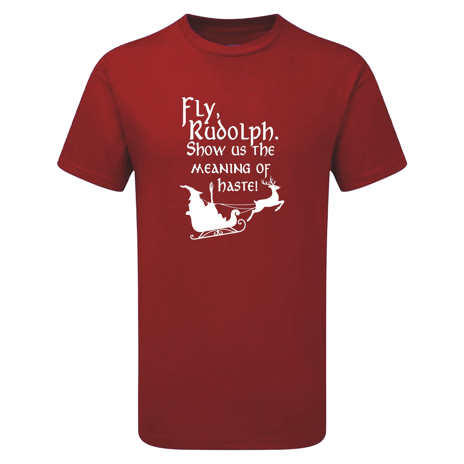 Fly Rudolph Show Us The Meaning Of Haste Children's Tshirt
