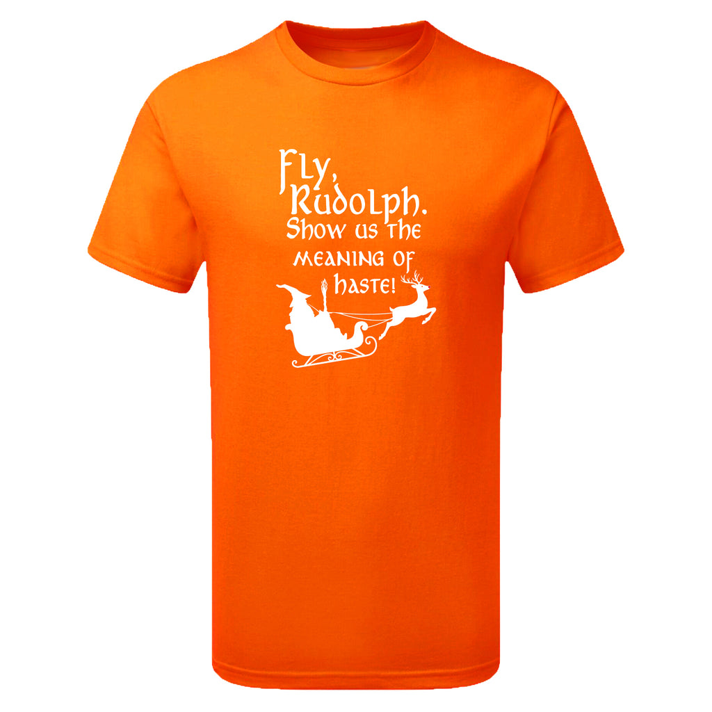 Fly Rudolph Show Us The Meaning Of Haste Children's Tshirt
