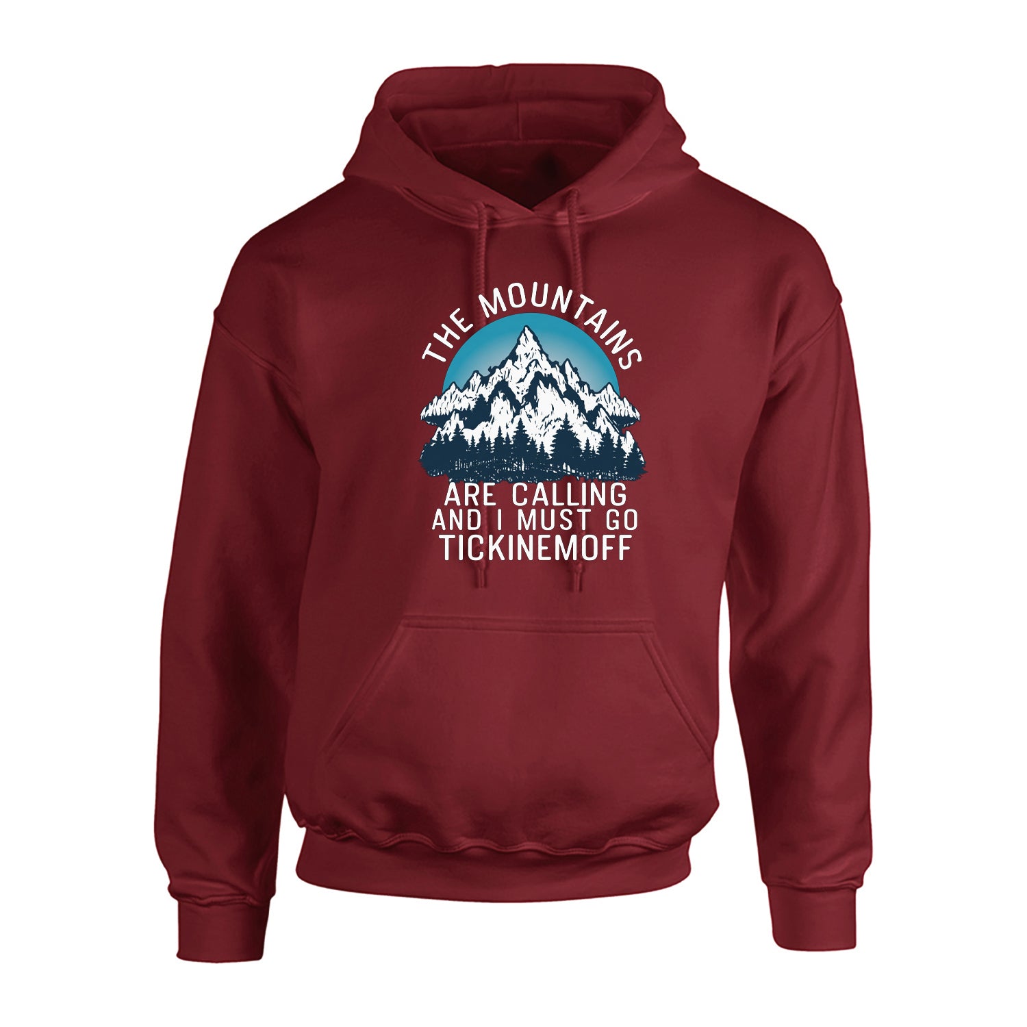 TickinEmOff Adult's Hoodie (The Mountains Are Calling)