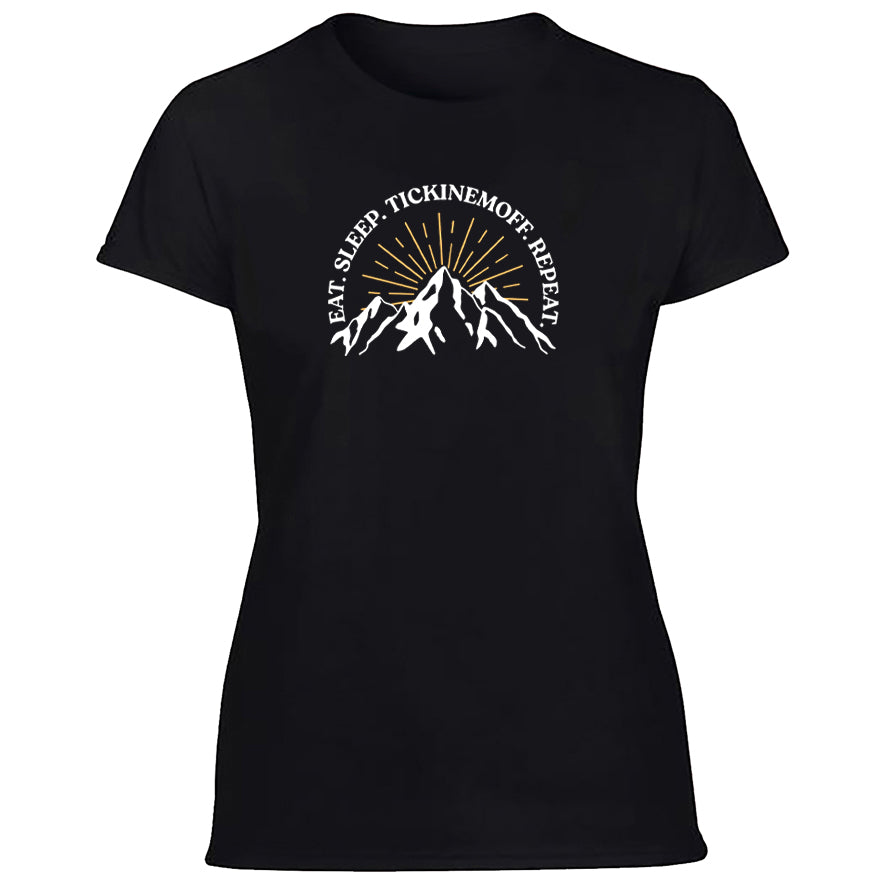 TickinEmOff Women's Tshirt (Eat. Sleep. TickinEmOff. Repeat.)