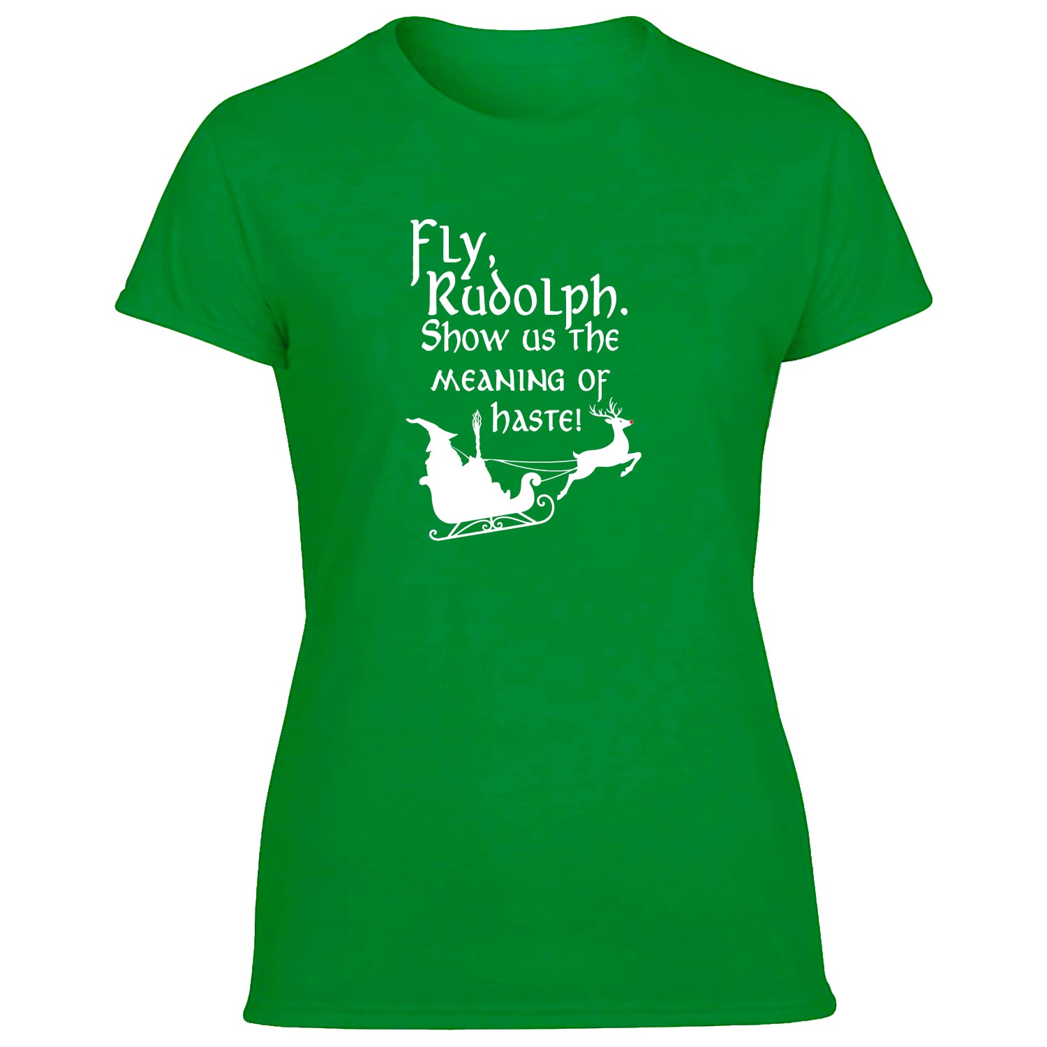 Fly Rudolph Show Us The Meaning Of Haste Women's Tshirt