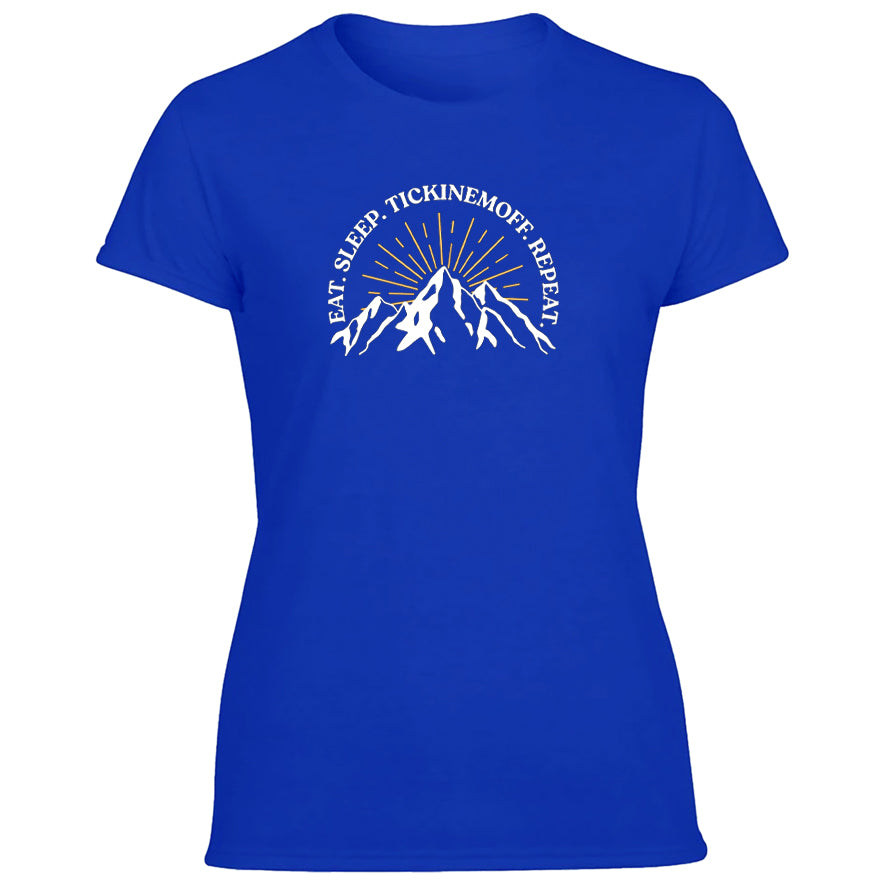 TickinEmOff Women's Tshirt (Eat. Sleep. TickinEmOff. Repeat.)