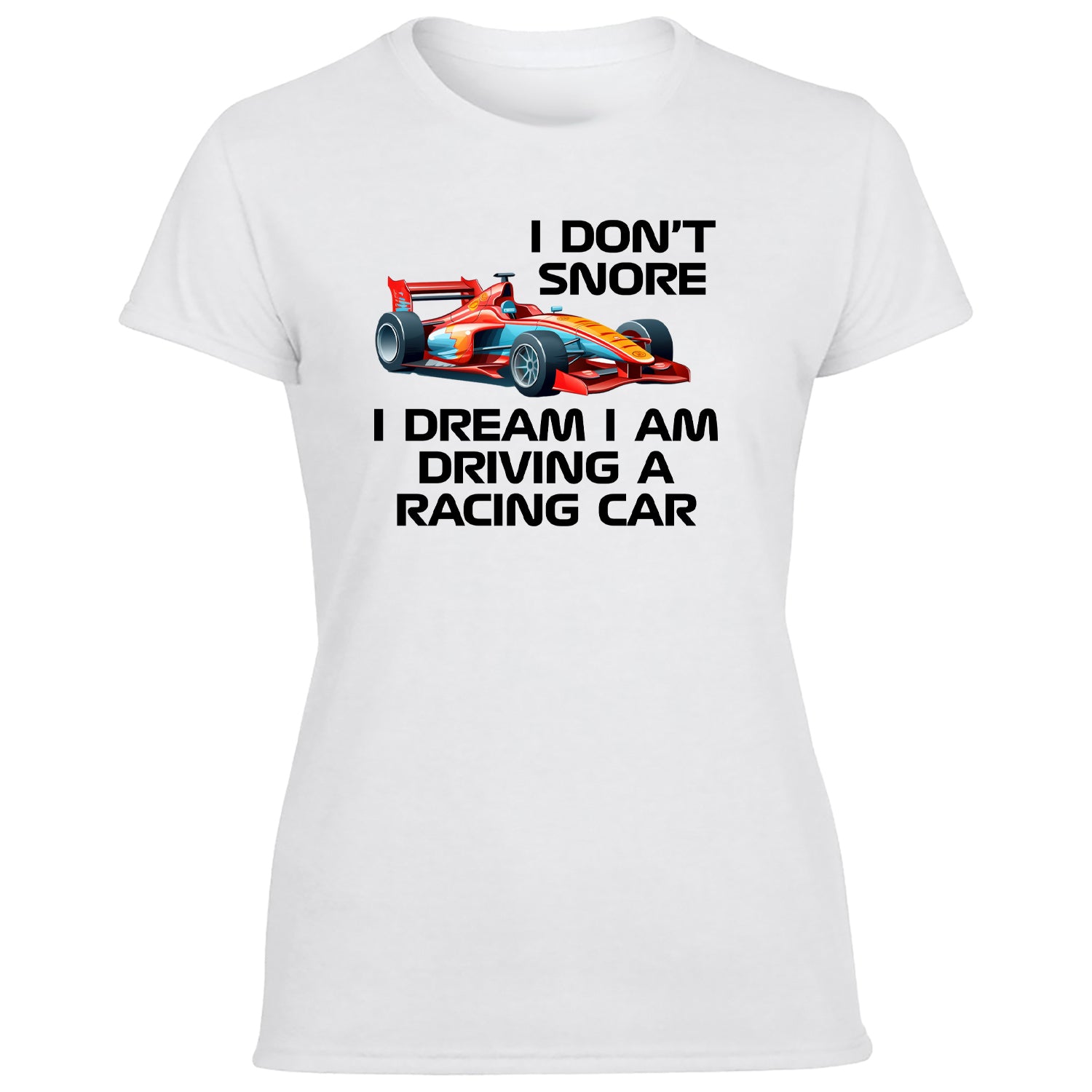 I Don't Snore Women's Tshirt